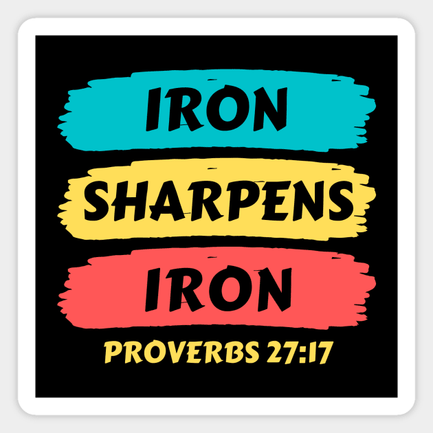 Iron Sharpens Iron | Christian Typography Magnet by All Things Gospel